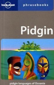 Pidgin: Lonely Planet Phrasebook