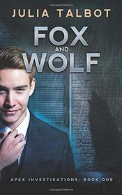 Fox and Wolf (Apex Investigations, Bk 1)