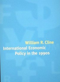 International Economic Policy in the 1990s