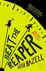 Beat the Reaper (Peter Brown, Bk 1)