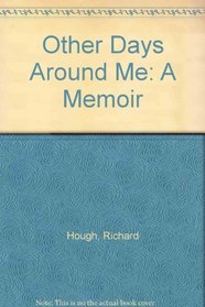 Other Days Around Me: A Memoir