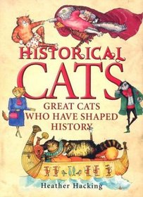Historical Cats: Great Cats Who Have Shaped History