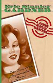 The Case of the Stepdaughter's Secret (Perry Mason, Bk 70)