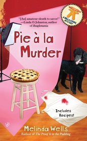 Pie a la Murder (Della Cooks, Bk 4)