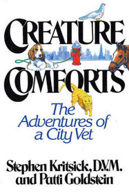 Creature Comforts: The Adventures of a City Vet