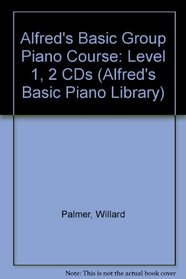 Alfred's Basic Group Piano Course (Alfred's Basic Piano Library)