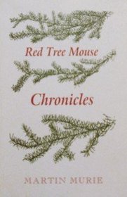 Red Tree Mouse Chronicles