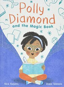 Polly Diamond and the Magic Book: Book 1 (Book Series for Elementary School Kids, Children's Chapter Book for Bookworms)