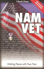 NAM VET: Making Peace with Your Past  /  Revised and Expanded