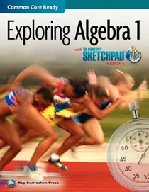 Exploring Algebra 1 with the Geometer's Sketchpad: Version 5