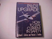 Pilot Upgrade: How to Stay Current in Safety