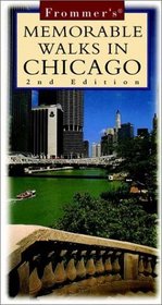 Frommer's Memorable Walks in Chicago