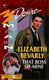 That Boss of Mine (Man of the Month) (Silhouette Desire, No 1231)