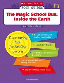 The Magic School Bus: Inside the Earth (Scholastic Book Guides)