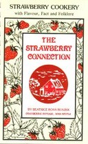 Strawberry Connection (The Connection Cookbook Series)