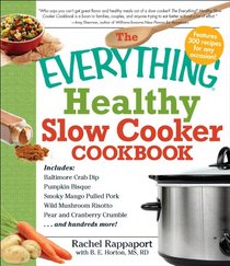 The Everything Healthy Slow Cooker Cookbook (Everything Series)