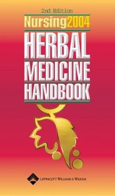 Nursing 2004 Herbal Medicine Handbook (Nursing Herbal Medicine Handbook)