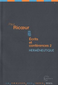 Ecrits et conférences : Tome 2, Herméneutique (French edition)