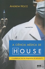 Ciencia Medica de House (Em Portugues do Brasil)