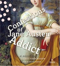 Confessions of a Jane Austen Addict (Jane Austen Addict, Bk 1) (Audio CD) (Unabridged)