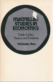 Trade Cycles (Macmillan studies in economics)