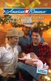 A Baby in the Bunkhouse (Harlequin American Romance, No 1237)