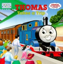 Thomas Takes a Trip (Toddler Board Books)