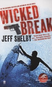 Wicked Break (Noah Braddock, Bk 2)