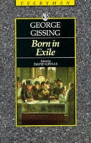 Born in Exile (Everyman Paperback Classics)