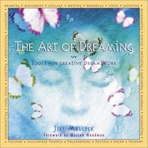 The Art of Dreaming : Creative Tools for Dream Work