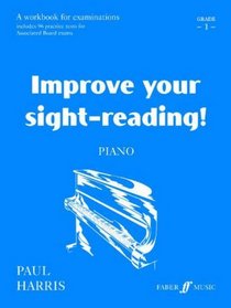 Improve Your Sight-Reading! Piano: Grade 1 / Early Elementary (Faber Edition)
