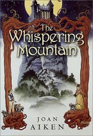 The Whispering Mountain (Wolves Chronicles Prequel)