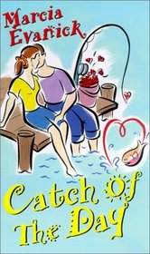 Catch of the Day (Misty Harbor, Bk 1)