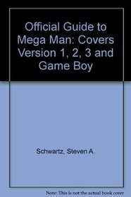 The Official Guide to Mega Man