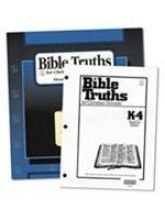 Bible Truths K4 for Christian Schools Teachers Edition