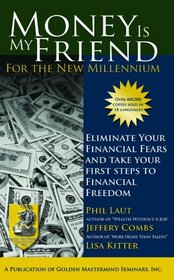Money is My Friend for the New Millenium, Second Edition