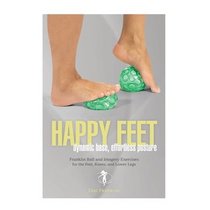 Happy Feet dynamic base, effortless posture