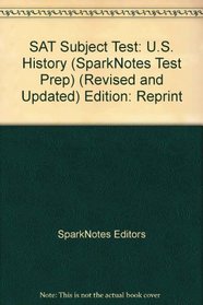 Sparknotes SAT II U.S. History, Revised and Updated (Deluxe Internet Edition)