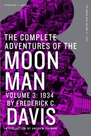 The Complete Adventures of the Moon Man, Volume 3: 1934