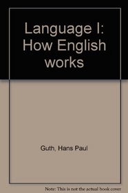 Language I: How English works