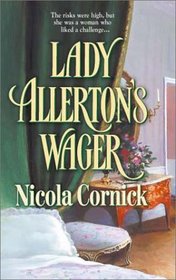 Lady Allerton's Wager (Mostyn & Trevithick Feud, Bk 1) (Harlequin Historical, No 651)