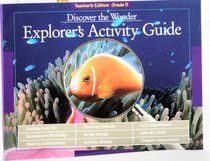 Discover the Wonder - Grade 5 (Explorer's Activity Guide, Teacher's Edition)