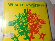 What Is Symmetry? (Young Mathematician Books)
