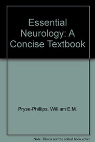 Essential Neurology (A Concise Textbook)