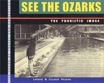 See the Ozarks: The Touristic Image