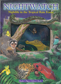 Nightwatch: Nightlife in the Tropical Rain Forest