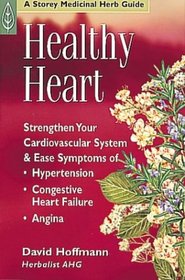 Healthy Heart: Strengthen Your Cardiovascular System Naturally