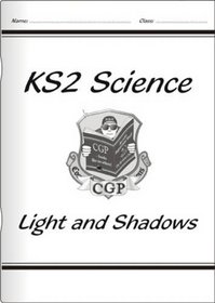 National Curriculum Science: Lights and Shadows (Unit 3F)