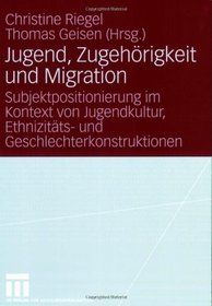 Jugend, Zugehrigkeit und Migration