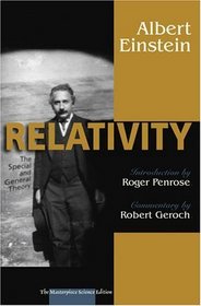 Relativity : The Special and the General Theory, The Masterpiece Science Edition,